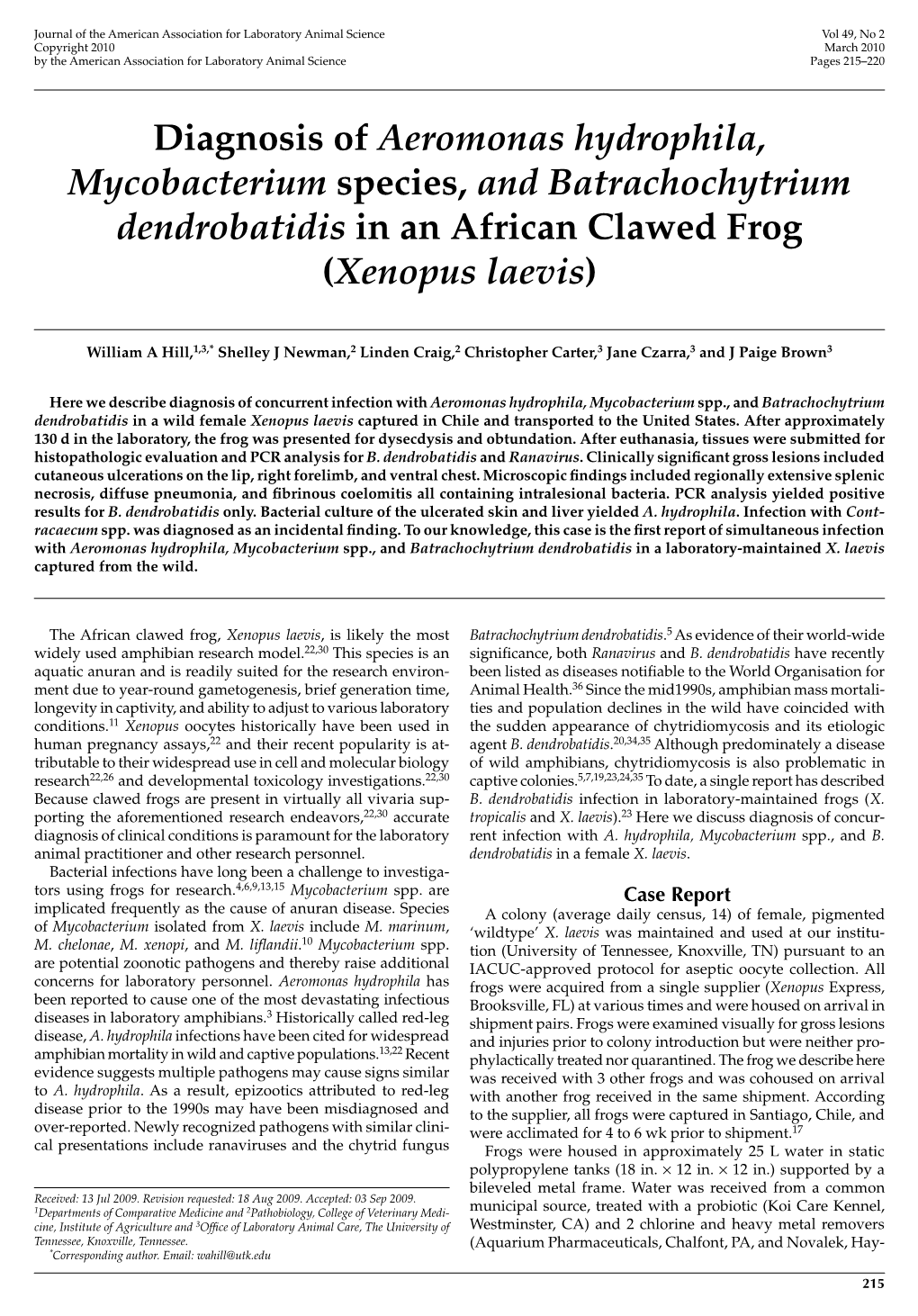 Diagnosis of &lt;I&gt;Aeromonas Hydrophila, Mycobacterium&lt;/I&gt; Species, &lt;I&gt;And Batrachochytrium Dendrobatidis&lt;/I&G