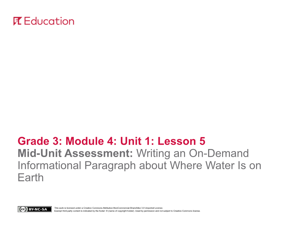 Learning Target: I Can Write an On-Demand Informational Paragraph to Explain Where Water