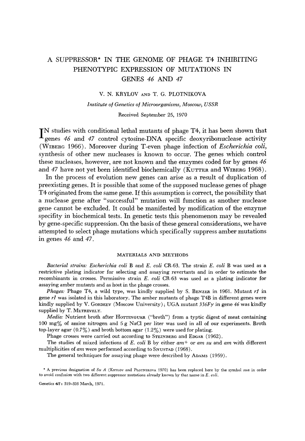 A Suppressor* in the Genome of Phage T4 Inhibiting Phenotypic Expression of Mutations in Genes 46 and 47