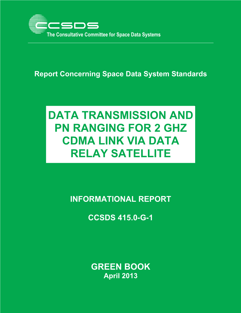 Data Transmission and Pn Ranging for 2 Ghz Cdma Link Via Data Relay Satellite