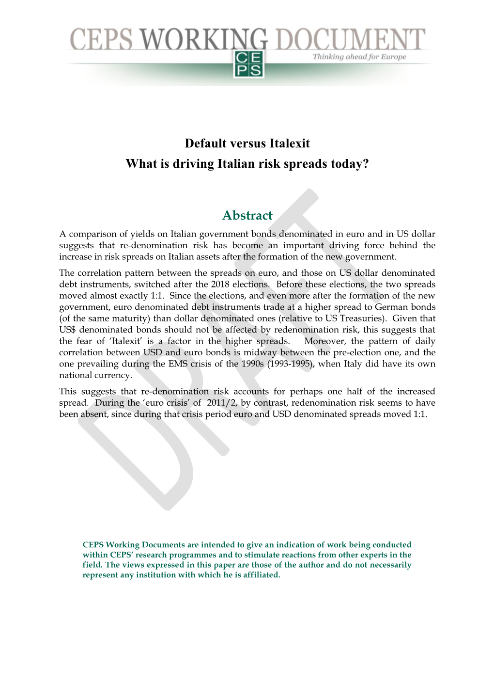 Default Versus Italexit What Is Driving Italian Risk Spreads Today?