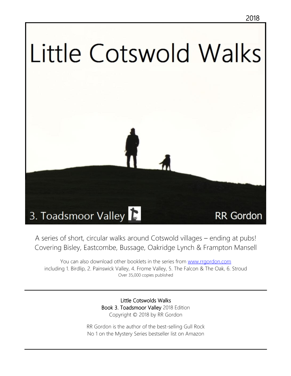 2018 a Series of Short, Circular Walks Around Cotswold Villages – Ending at Pubs! Covering Bisley, Eastcombe, Bussage, Oakridg