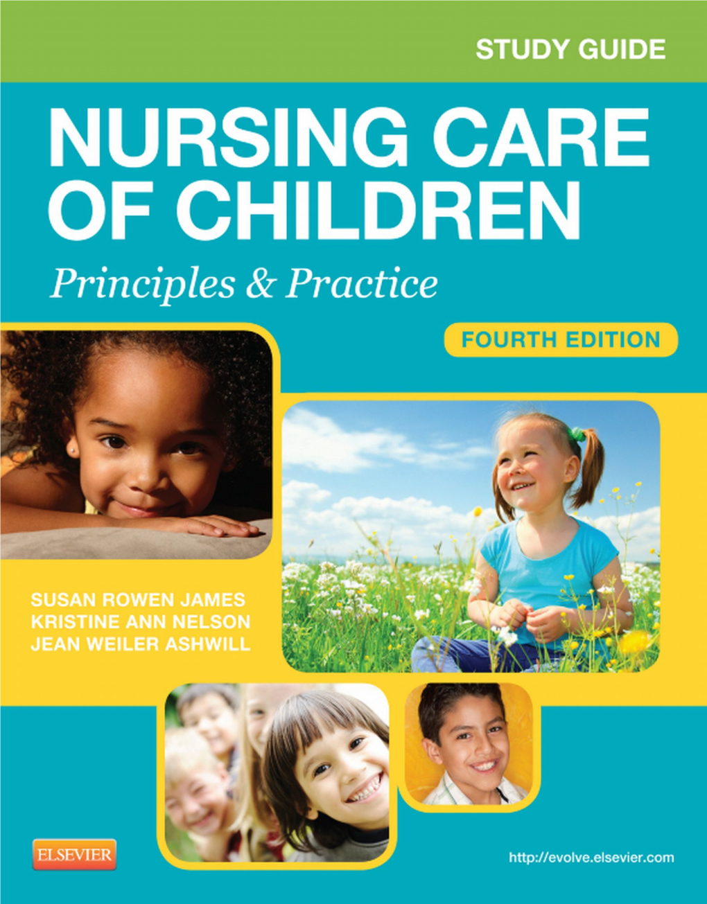 Nursing Care of Children Principles & Practice Fourth Edition