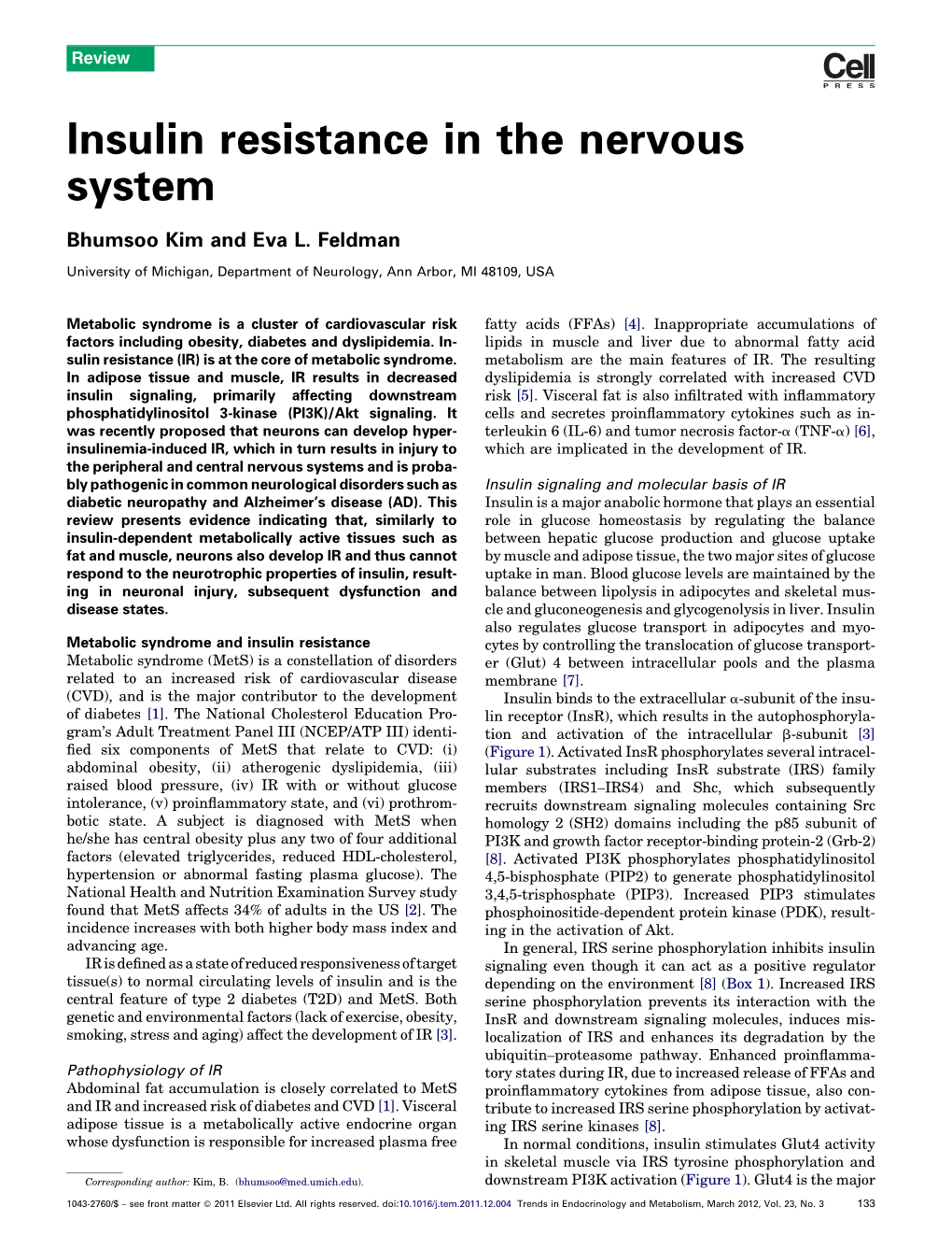 Insulin Resistance in the Nervous System