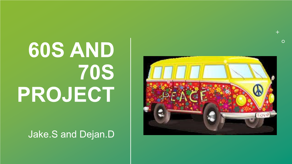 60S and 70S Project