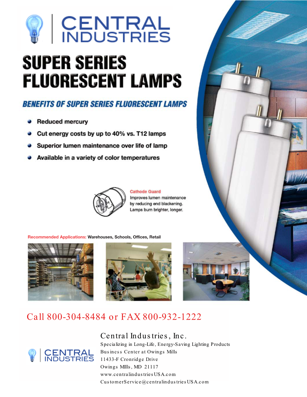 13 Super Series Fluorescent Lamps