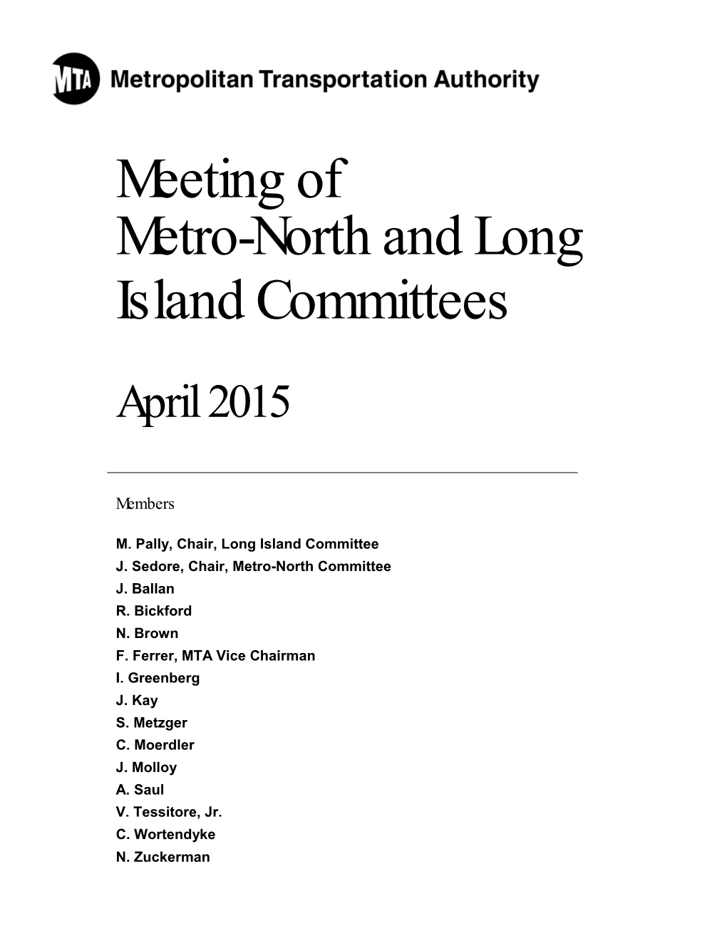 Meeting of Metro-North and Long Island Committees