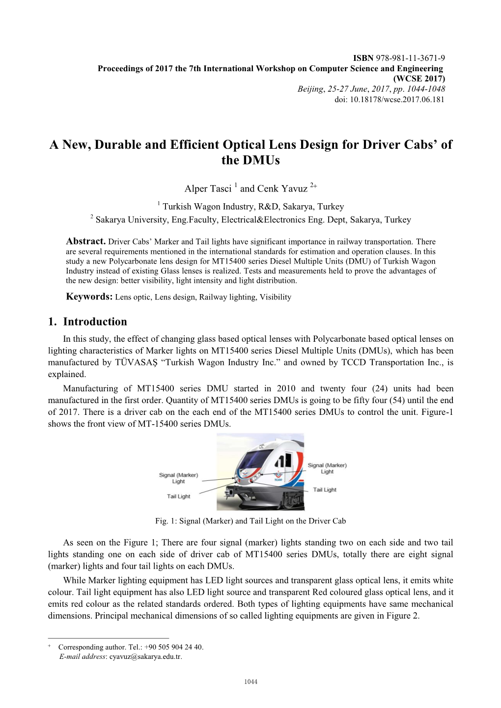 A New, Durable and Efficient Optical Lens Design for Driver Cabs' of The