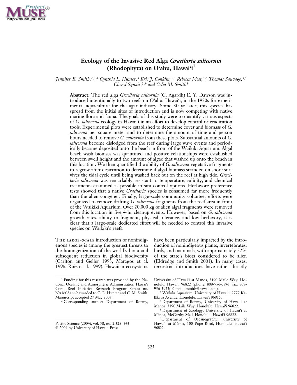 Ecology of the Invasive Red Alga Gracilaria Salicornia (Rhodophyta) on O‘Ahu, Hawai‘I1