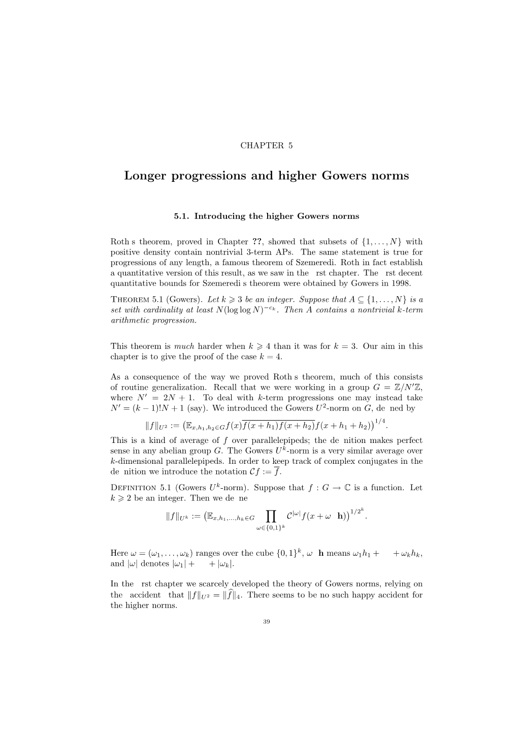 Longer Progressions and Higher Gowers Norms