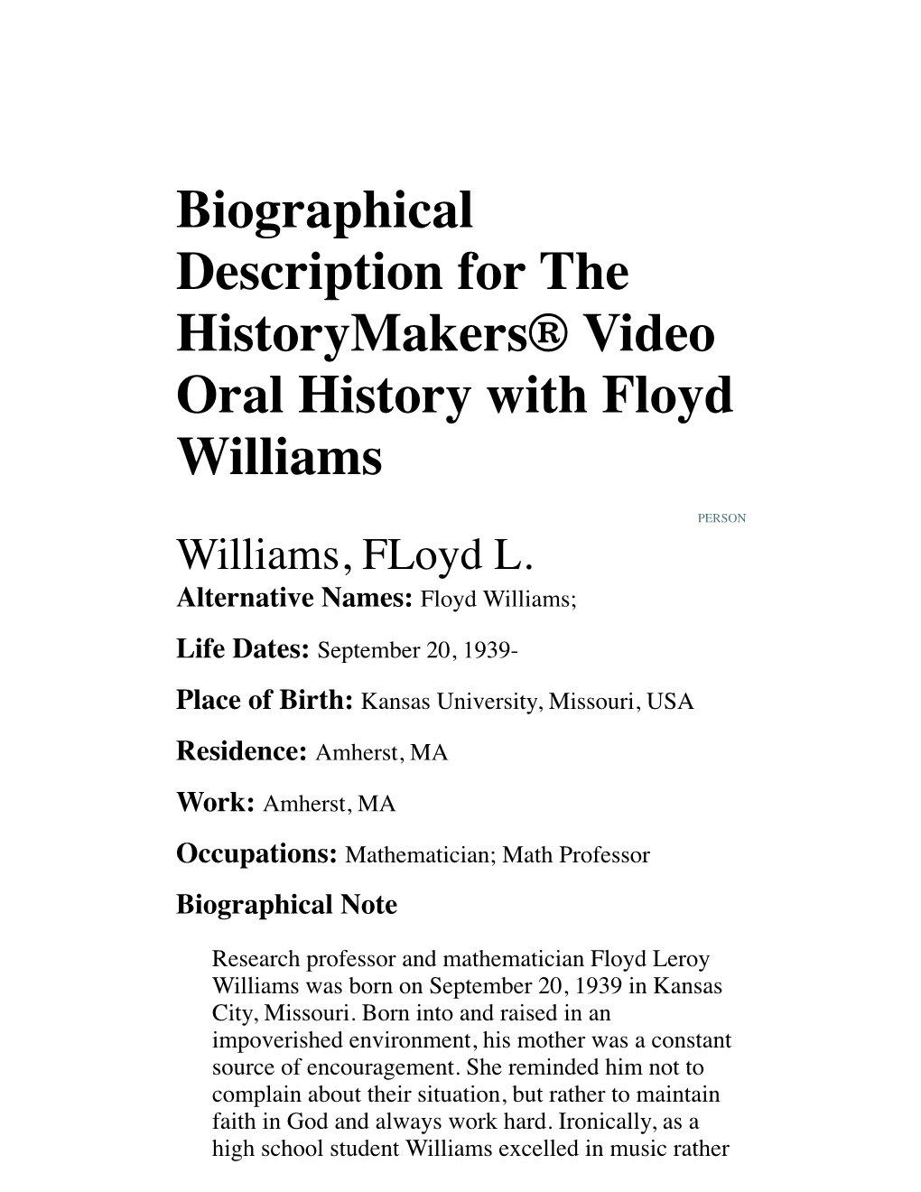 Biographical Description for the Historymakers® Video Oral History with Floyd Williams