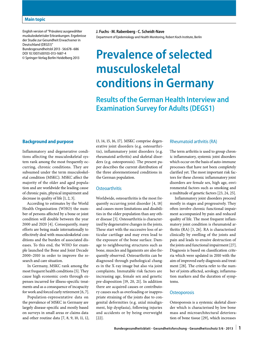 Prevalence of Selected Musculoskeletal Conditions in Germany Results of the German Health Interview and Examination Survey for Adults (DEGS1)