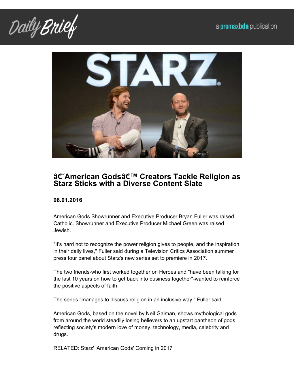 Â€˜American Godsâ€™ Creators Tackle Religion As Starz Sticks with a Diverse Content Slate