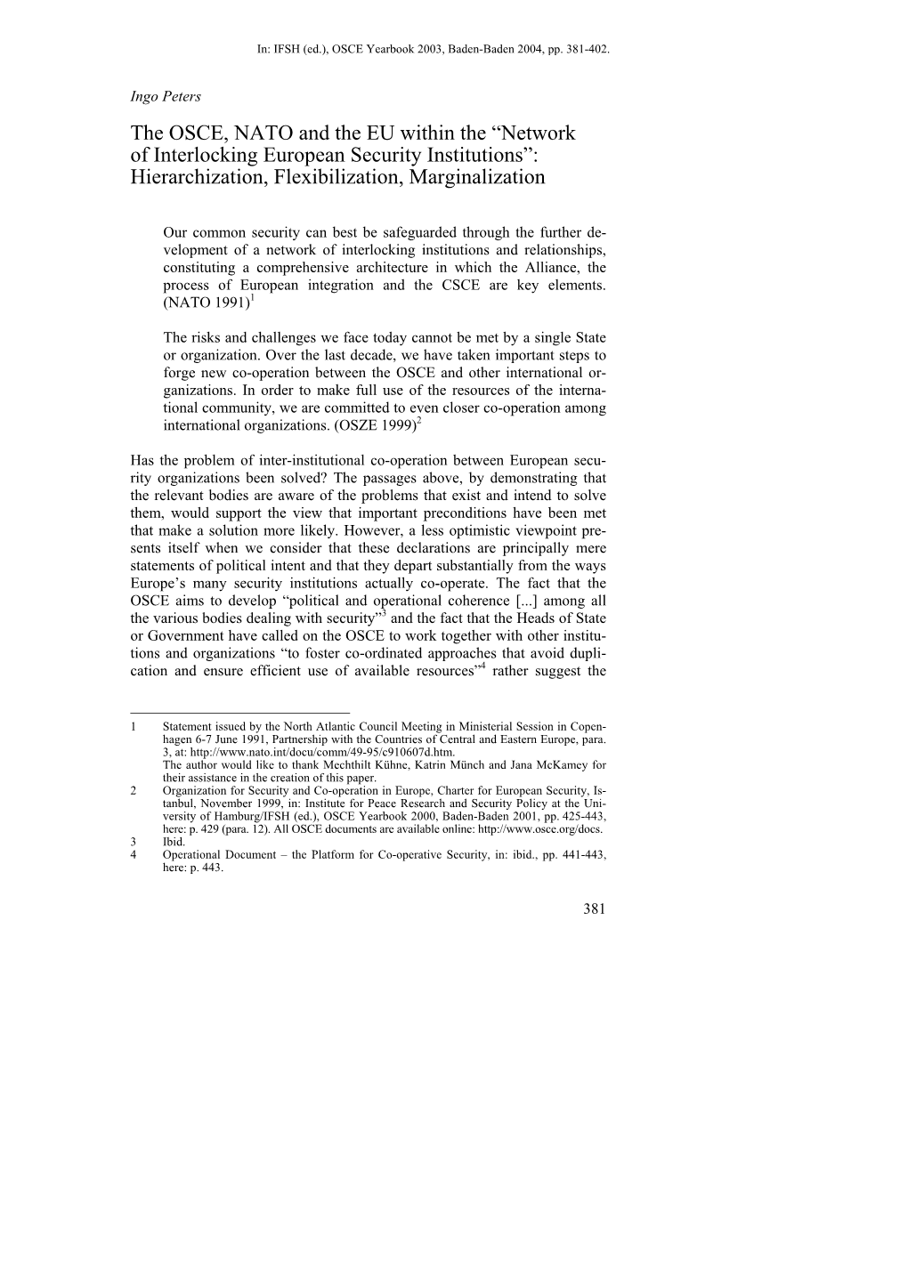 The OSCE, NATO and the EU Within the “Network of Interlocking European Security Institutions”: Hierarchization, Flexibilization, Marginalization