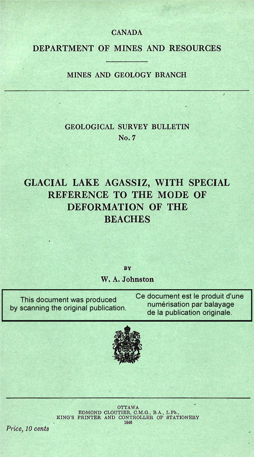 Glacial Lake Agassiz, with Special Reference to the Mode of Deformation of the Beaches Canada Department of Mines and Resources