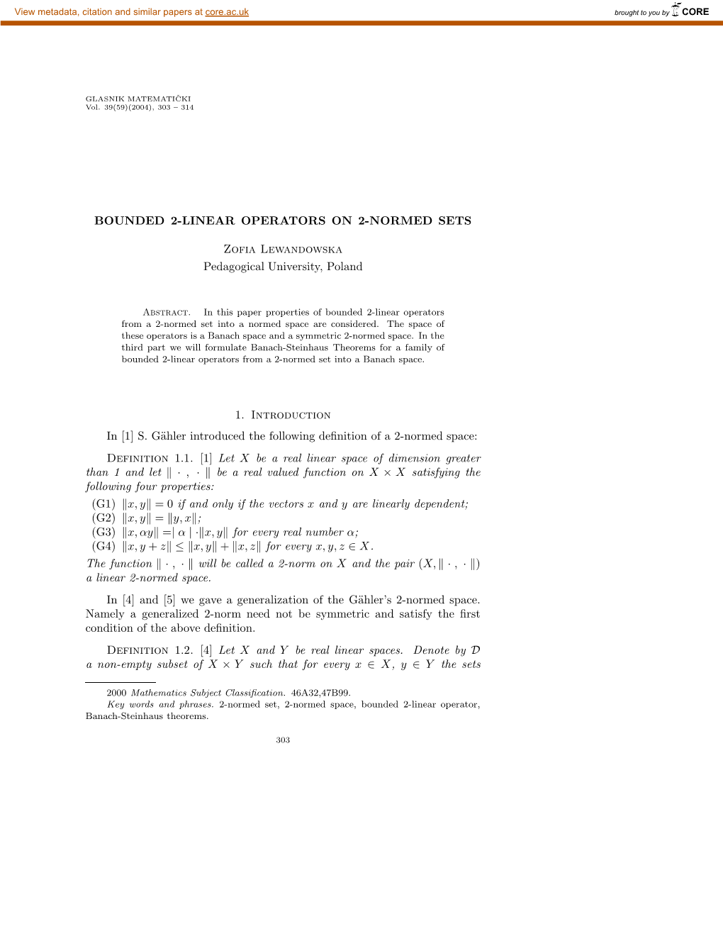 BOUNDED 2-LINEAR OPERATORS on 2-NORMED SETS Zofia