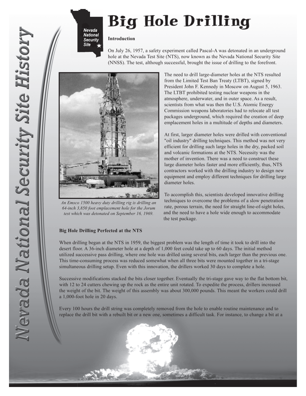 Big Hole Drilling Perfected at the NTS