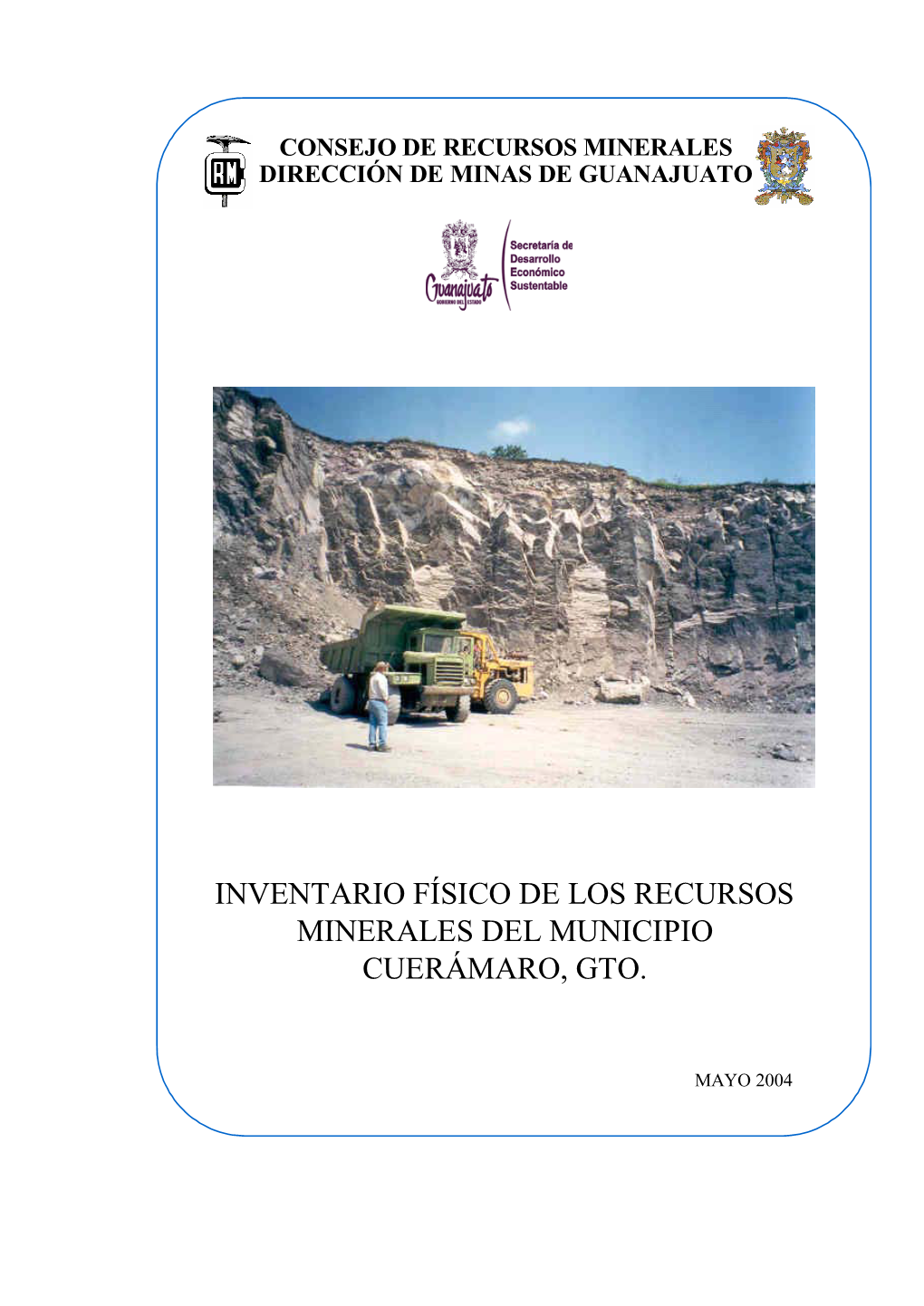 Inventario Físico De Los Recursos Minerales Del Municipio Cuerámaro, Gto