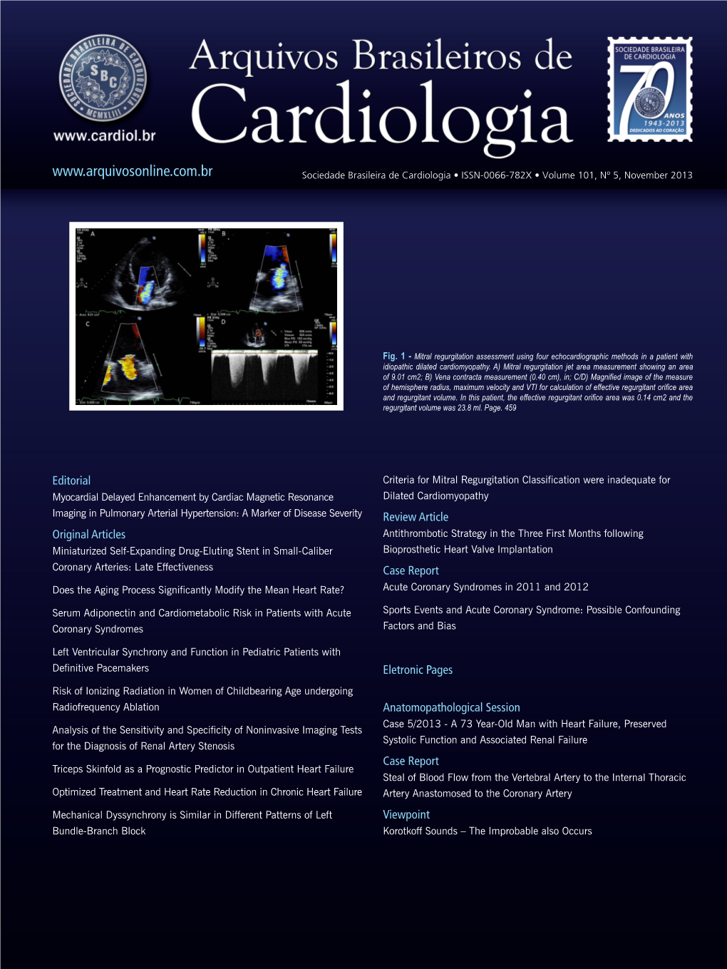 Sociedade Brasileira De Cardiologia • ISSN-0066-782X • Volume 101, Nº 5, November 2013