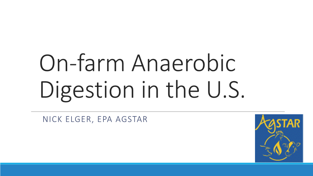 On-Farm Anaerobic Digestion in the U.S