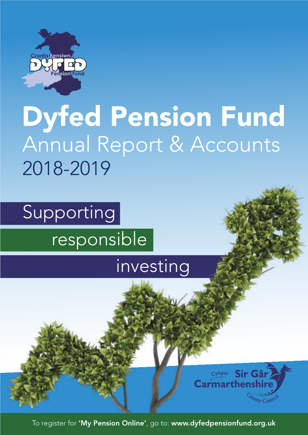Dyfed Pension Fund Annual Report & Accounts 2018-2019