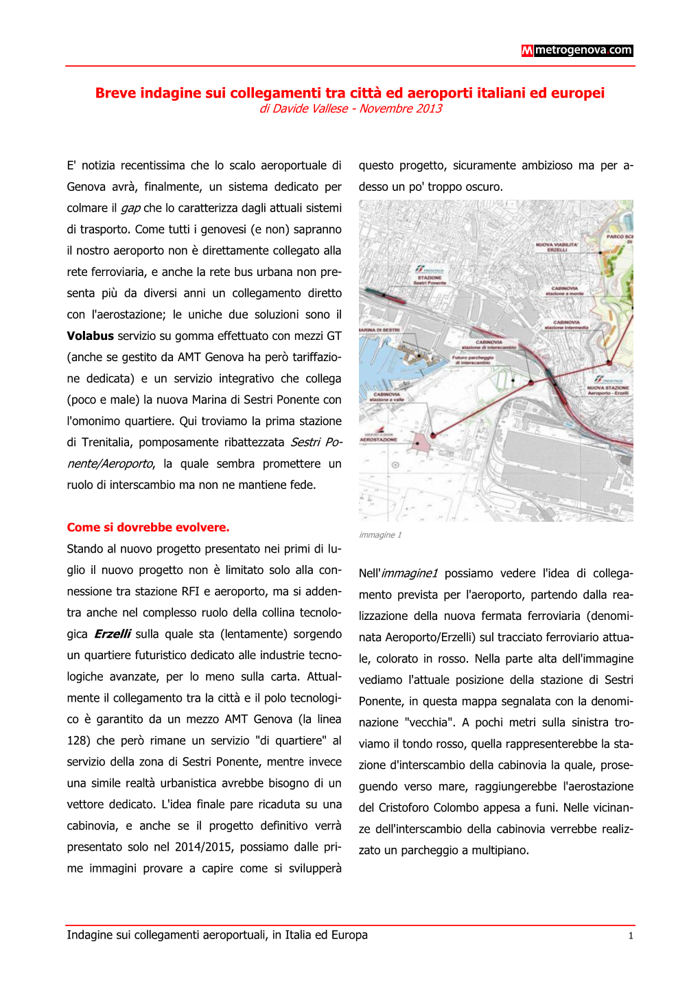 Breve Indagine Sui Collegamenti Tra Città Ed Aeroporti Italiani Ed Europei Di Davide Vallese - Novembre 2013