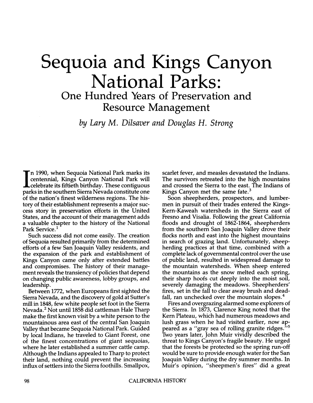 Sequoia and Kings Canyon National Parks: One Hundred Years Of