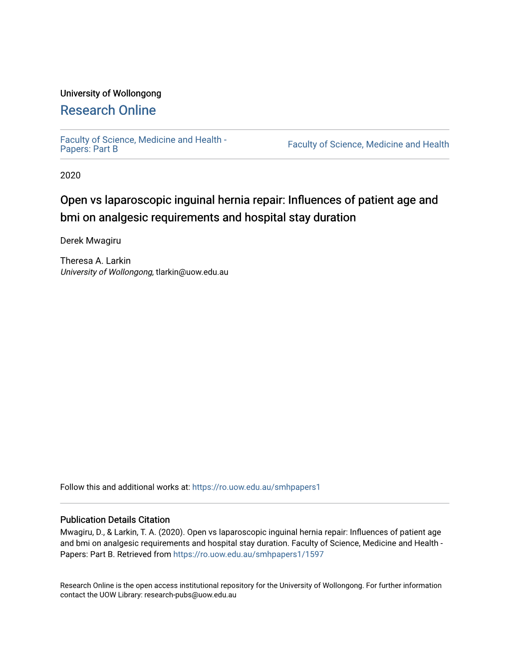 Open Vs Laparoscopic Inguinal Hernia Repair: Influences of Patient Age and Bmi on Analgesic Requirements and Hospital Stay Duration