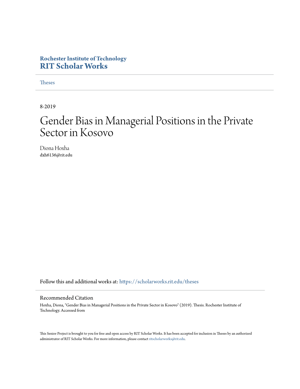 Gender Bias in Managerial Positions in the Private Sector in Kosovo Diona Hoxha Dxh6136@Rit.Edu
