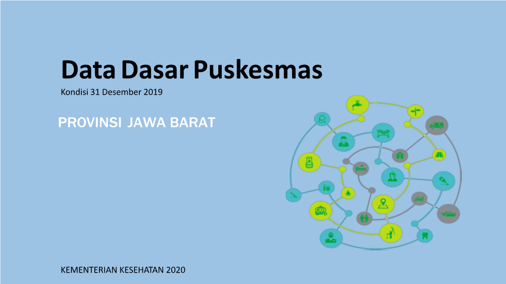 Data Dasar Puskesmas Kondisi 31 Desember 2019