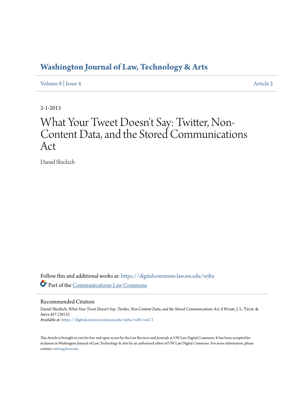 Twitter, Non-Content Data, and the Stored Communications Act, 8 Wash