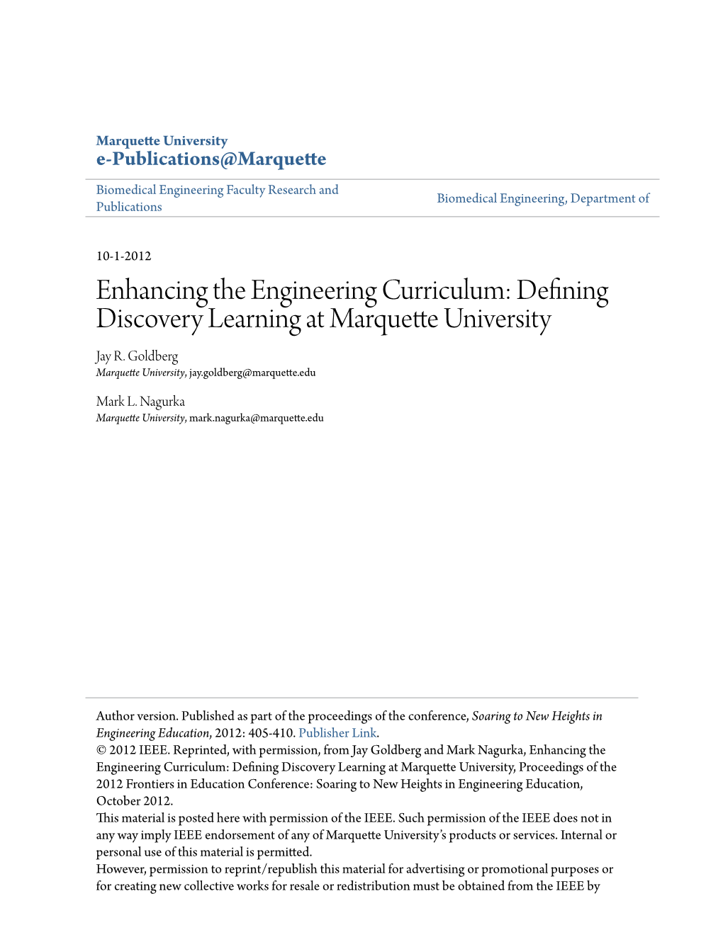 Enhancing the Engineering Curriculum: Defining Discovery Learning at Marquette University Jay R