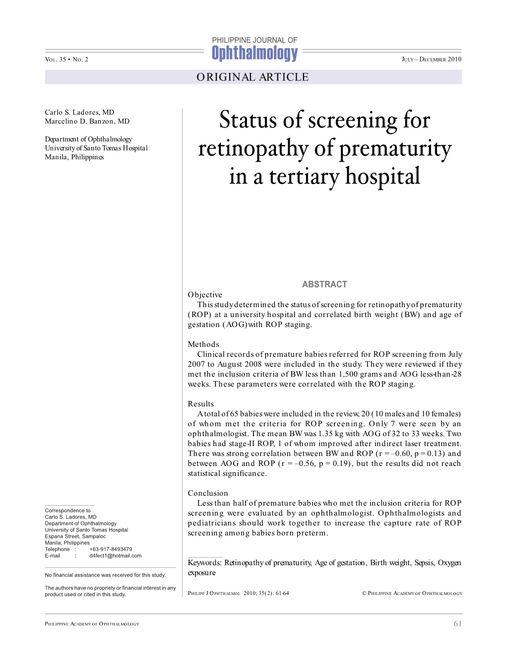 Status of Screening for Retinopathy of Prematurity in a Tertiary Hospital