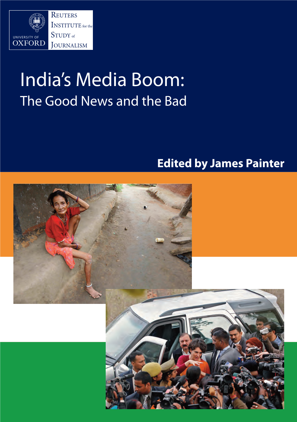 India's Media Boom: the Good News and The