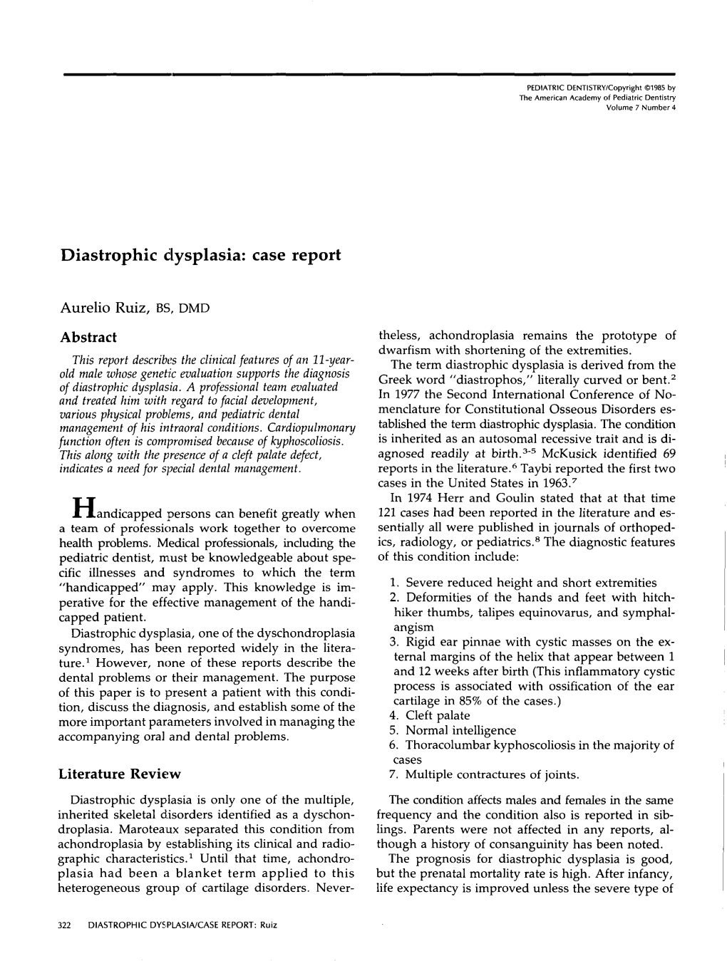 Diastrophic Dysplasia: Case Report
