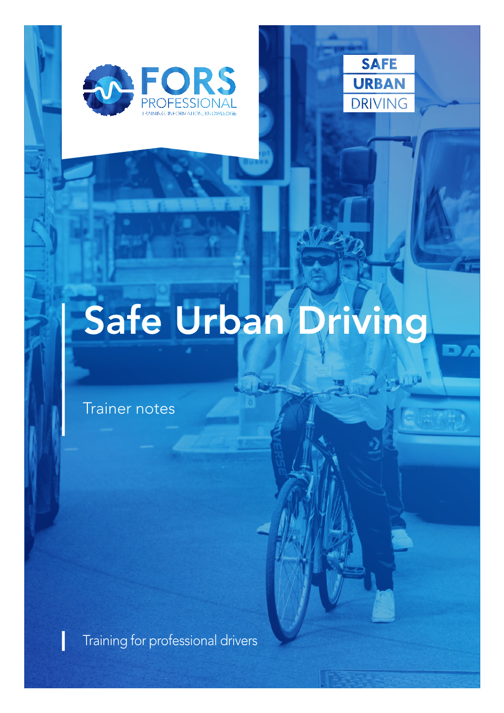 Safe Urban Driving Version 3 (2017)