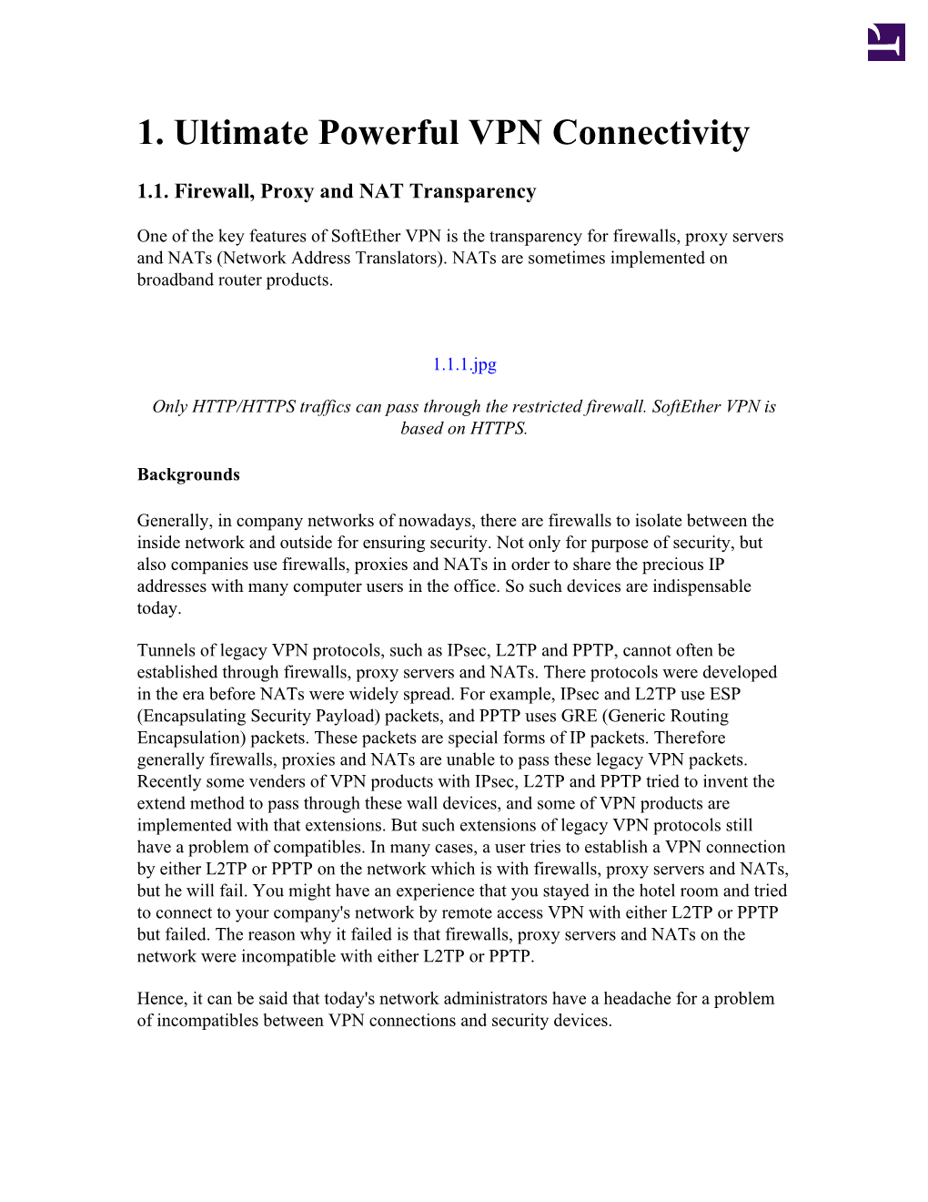 1. Ultimate Powerful VPN Connectivity