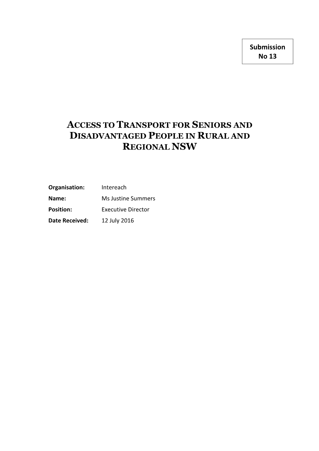 Submission No 13 ACCESS to TRANSPORT for SENIORS AND