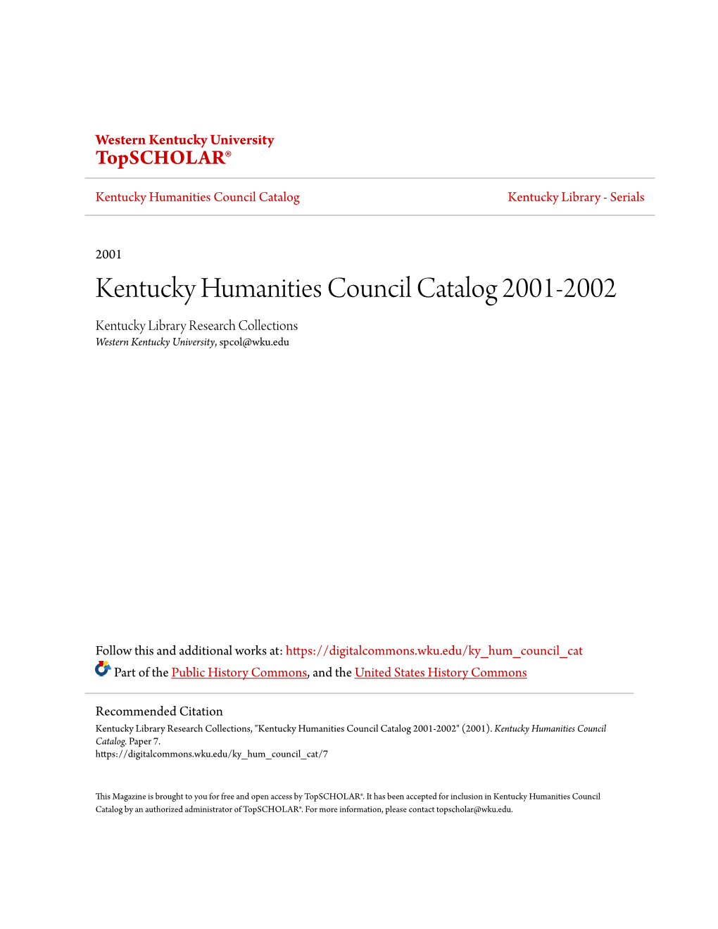 Kentucky Humanities Council Catalog 2001-2002 Kentucky Library Research Collections Western Kentucky University, Spcol@Wku.Edu