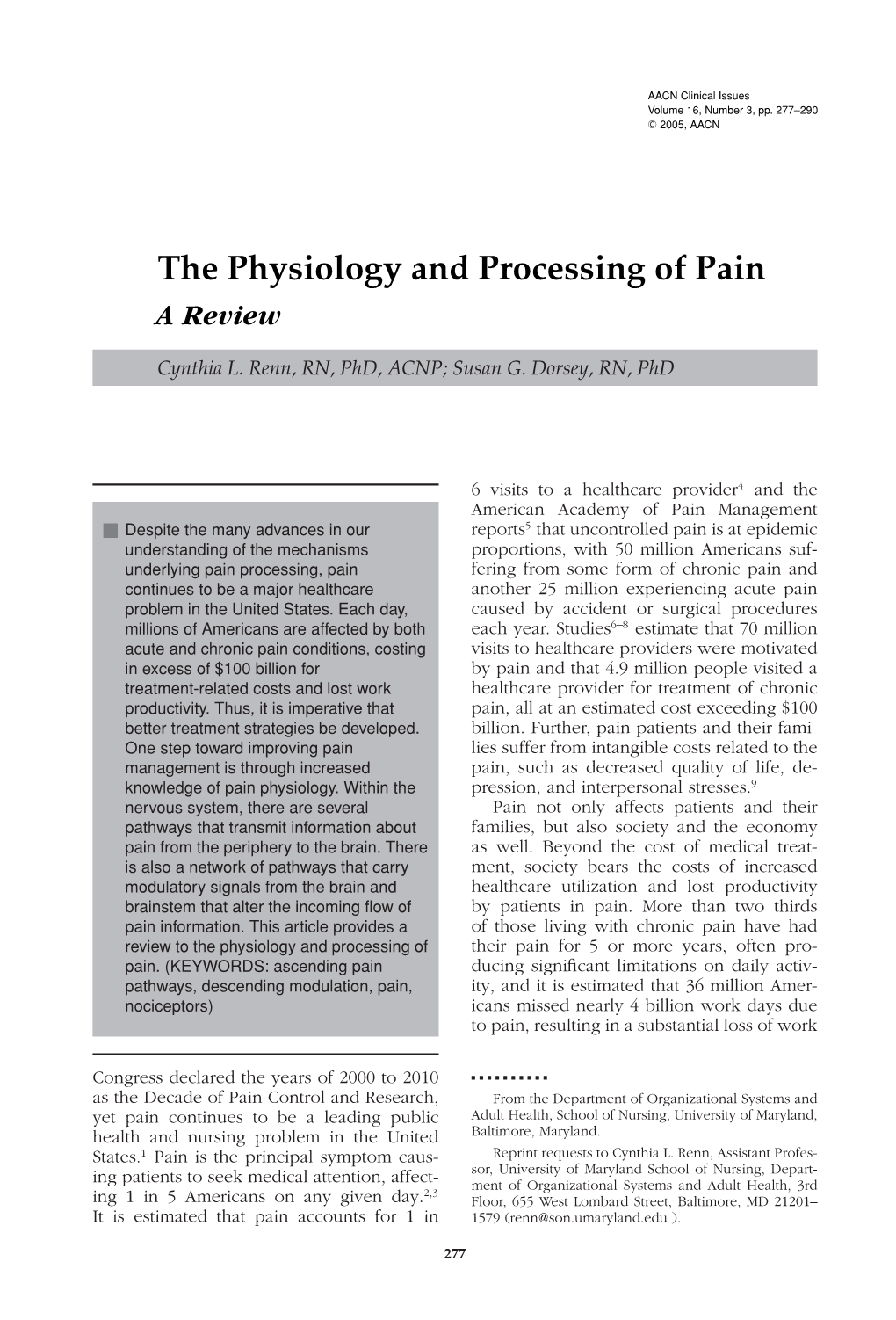 The Physiology and Processing of Pain a Review