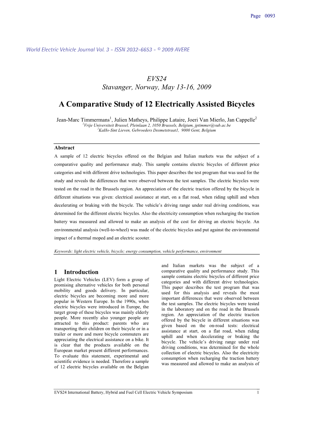 A Comparative Study of 12 Electrically Assisted Bicycles