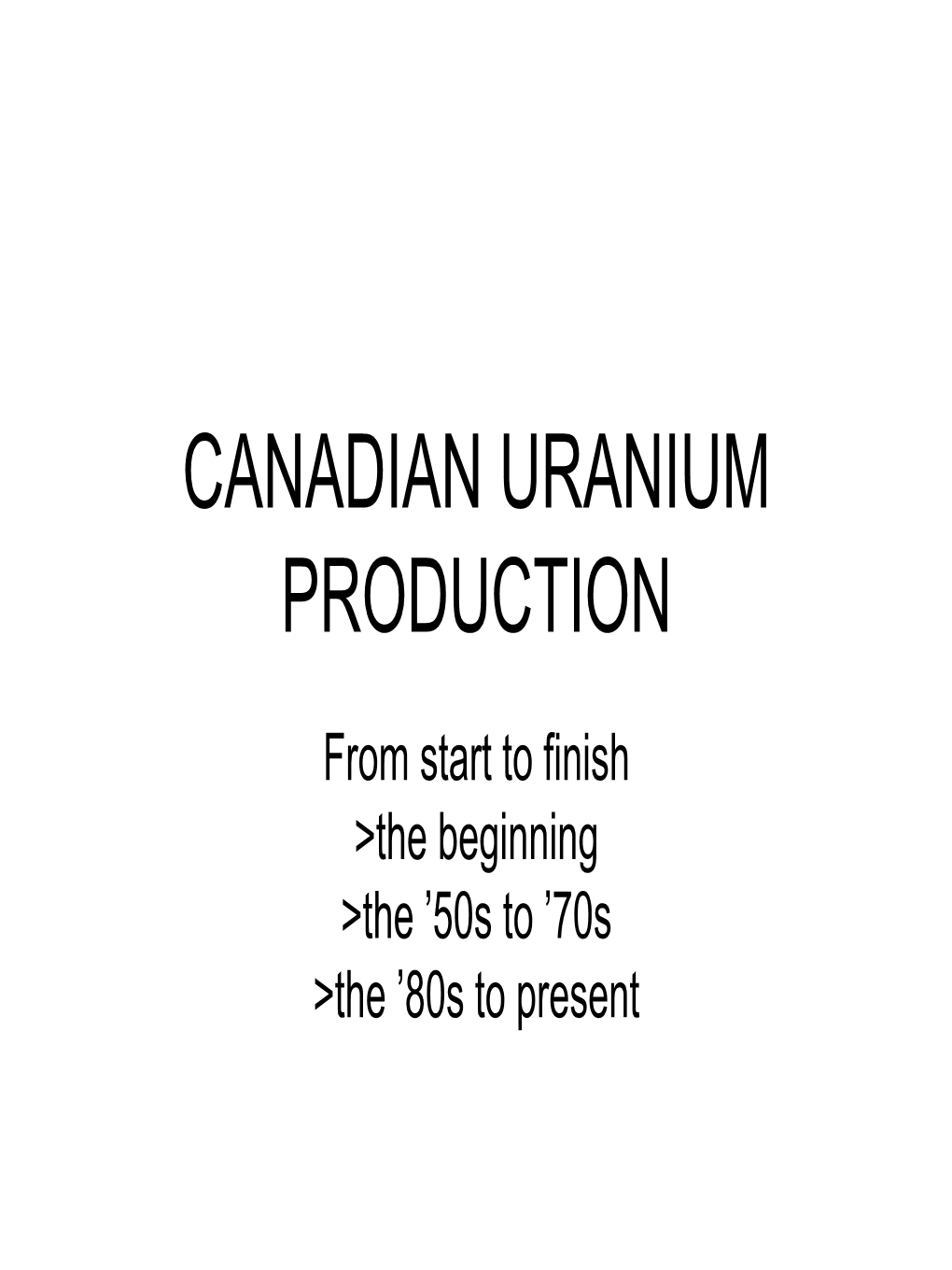 Canadian Uranium Production