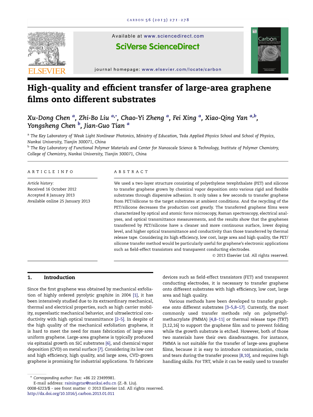 High-Quality and Efficient Transfer of Large-Area Graphene Films Onto