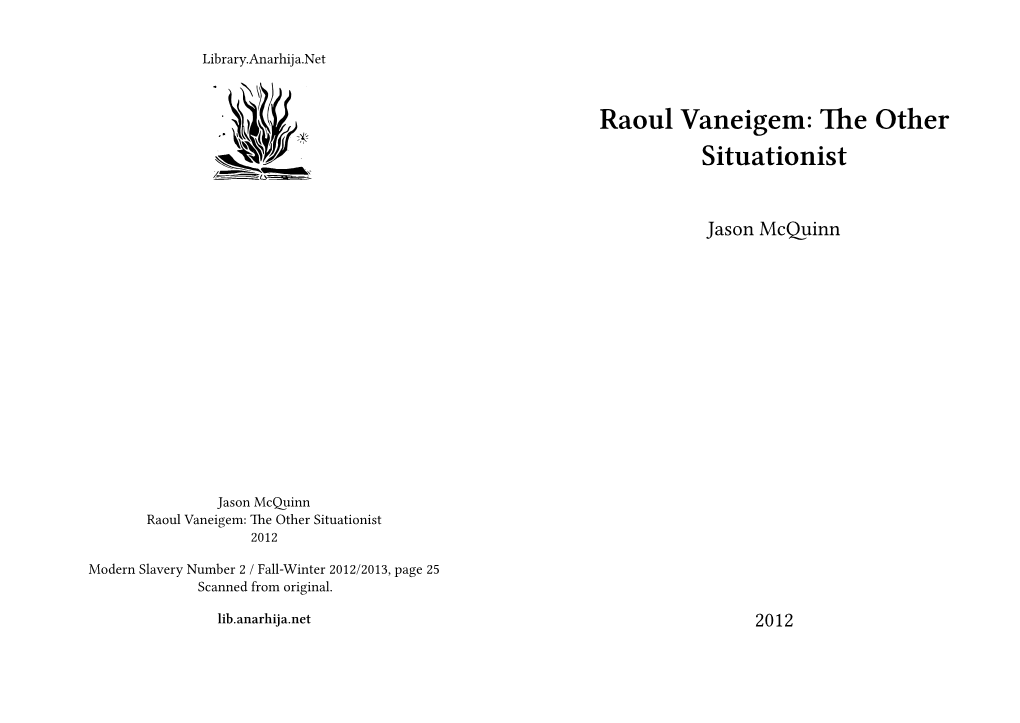 Raoul Vaneigem: the Other Situationist