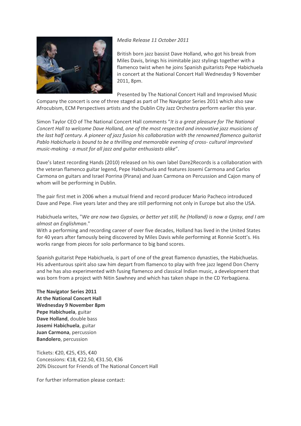 Media Release 11 October 2011 British Born Jazz Bassist Dave