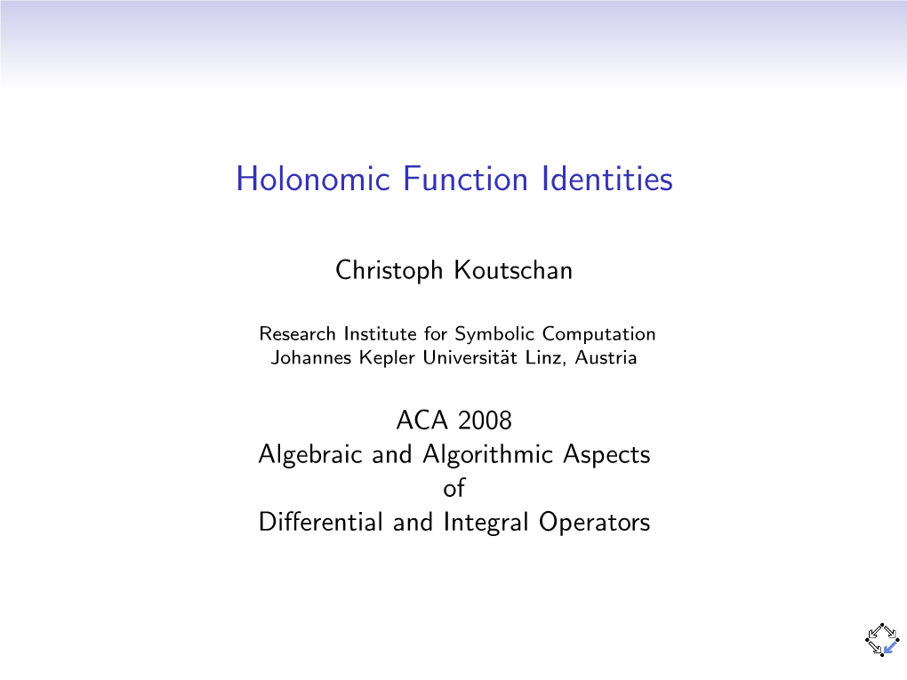 Holonomic Function Identities