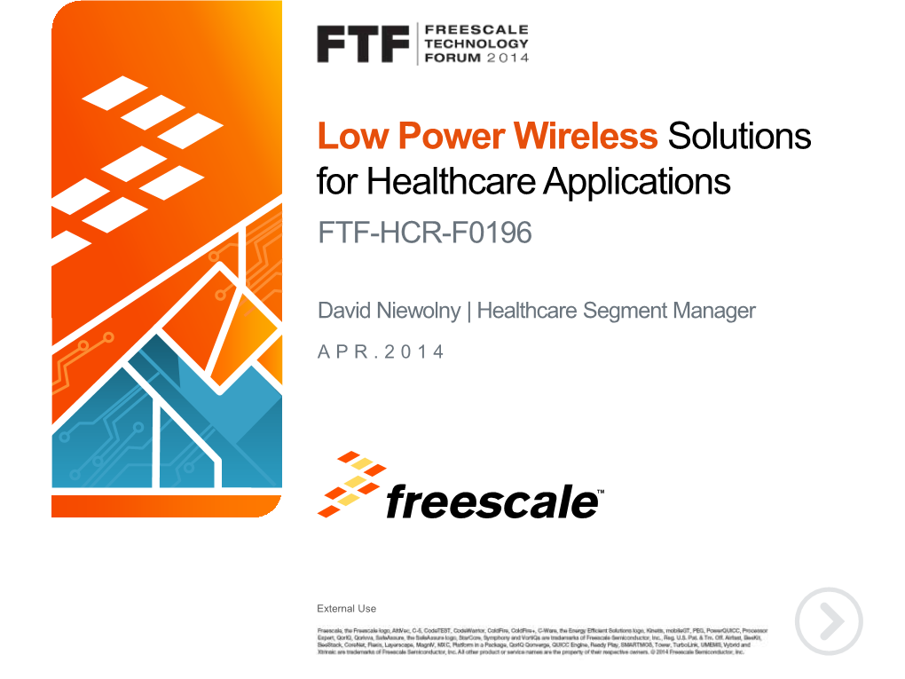 Low Power Wireless Solutions for Healthcare Applications FTF-HCR-F0196