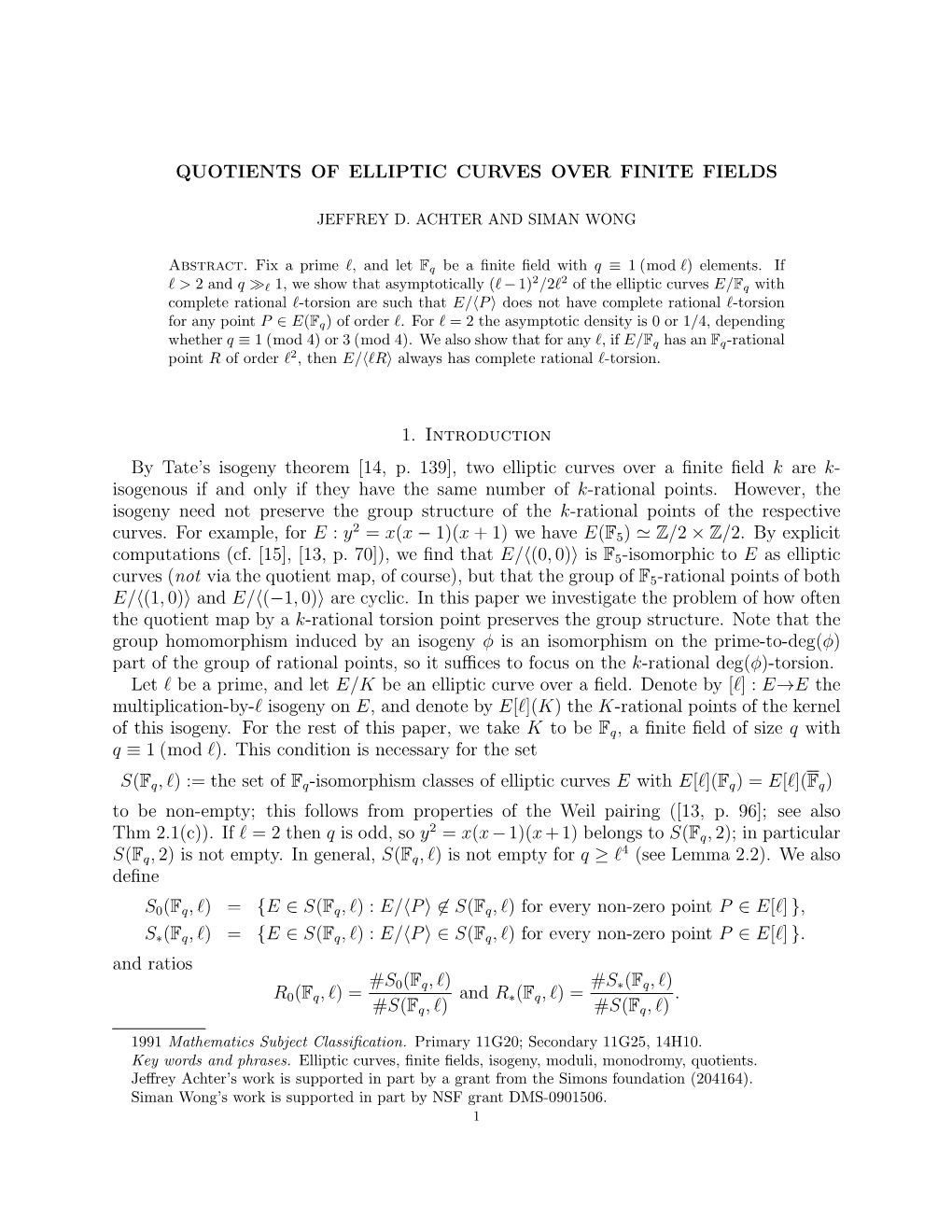 QUOTIENTS of ELLIPTIC CURVES OVER FINITE FIELDS 1. Introduction by Tate's Isogeny Theorem [14, P. 139], Two Elliptic Curves Ov