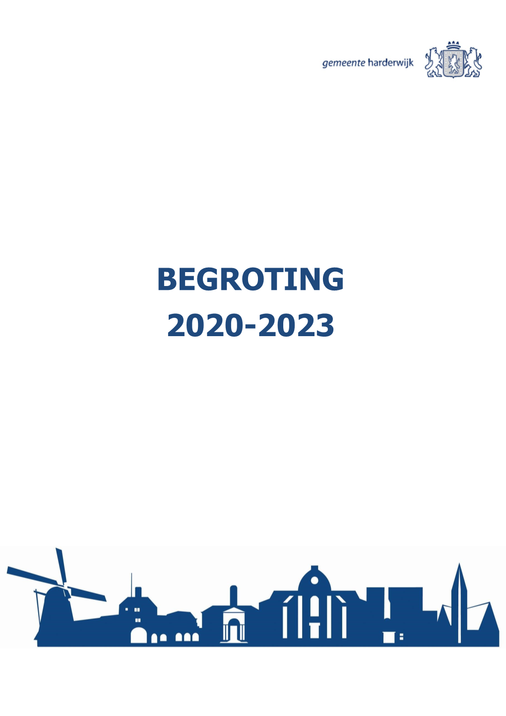 Begroting 2020 – 2023 Gemeente Harderwijk - 2