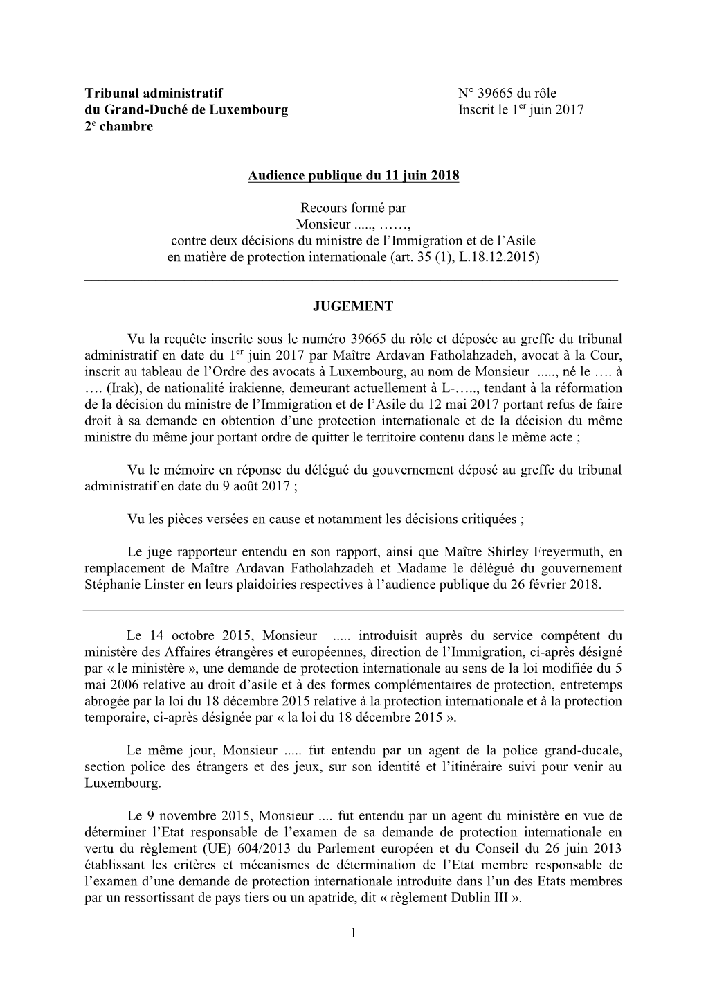 1 Tribunal Administratif N° 39665 Du Rôle Du Grand-Duché De